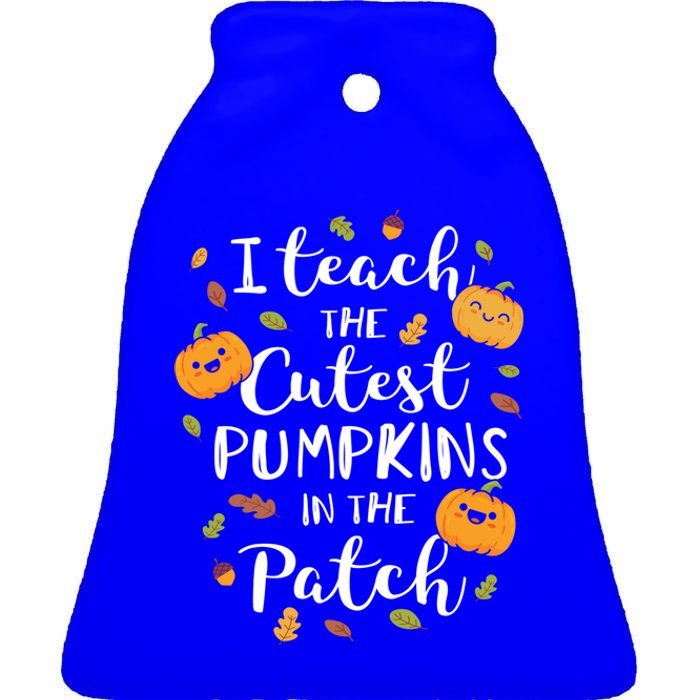 I Teach The Cutest Pumpkins In The Patch Halloween Top Gift Ceramic Bell Ornament