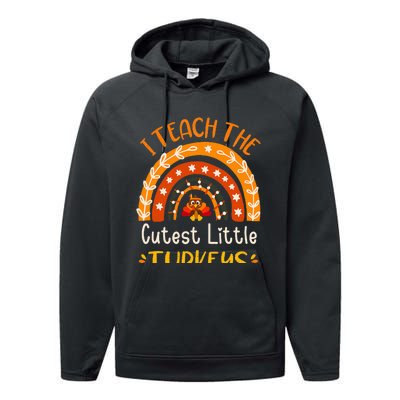 I Teach The Cutest Little Turkeys Thanksgiving Teacher Performance Fleece Hoodie