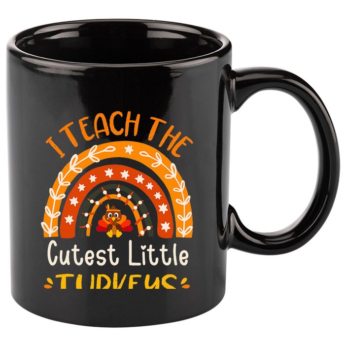 I Teach The Cutest Little Turkeys Thanksgiving Teacher 11oz C Handle Ceramic Mug