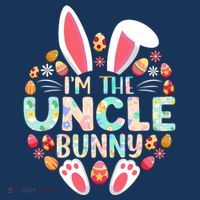 IM The Uncle Bunny Funny Easter Day Family Matching T-Shirt