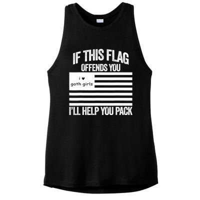 If This USA Goth Girls Flag Offends You, I'll Help You Pack Ladies PosiCharge Tri-Blend Wicking Tank