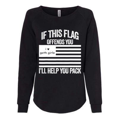 If This USA Goth Girls Flag Offends You, I'll Help You Pack Womens California Wash Sweatshirt