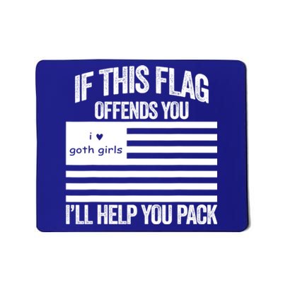 If This USA Goth Girls Flag Offends You, I'll Help You Pack Mousepad