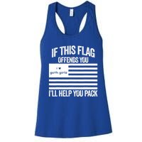 If This USA Goth Girls Flag Offends You, I'll Help You Pack Women's Racerback Tank