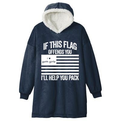 If This USA Goth Girls Flag Offends You, I'll Help You Pack Hooded Wearable Blanket