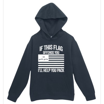 If This USA Goth Girls Flag Offends You, I'll Help You Pack Urban Pullover Hoodie