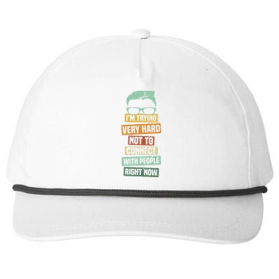 I’M Trying Very Hard Not To Connect With People Right Now Snapback Five-Panel Rope Hat