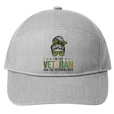 IM The Veteran And The VeteranS Wife 4th Of July 7-Panel Snapback Hat