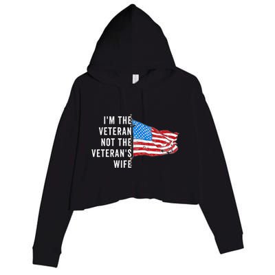 IM The Veteran Not The VeteranS Wife Quote Saying Meme Crop Fleece Hoodie