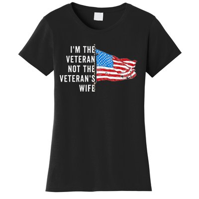 IM The Veteran Not The VeteranS Wife Quote Saying Meme Women's T-Shirt