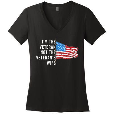 IM The Veteran Not The VeteranS Wife Quote Saying Meme Women's V-Neck T-Shirt