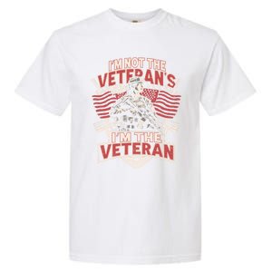 IM The Veteran Not The Veterans Wife Memorial Day 2024 Gift Garment-Dyed Heavyweight T-Shirt