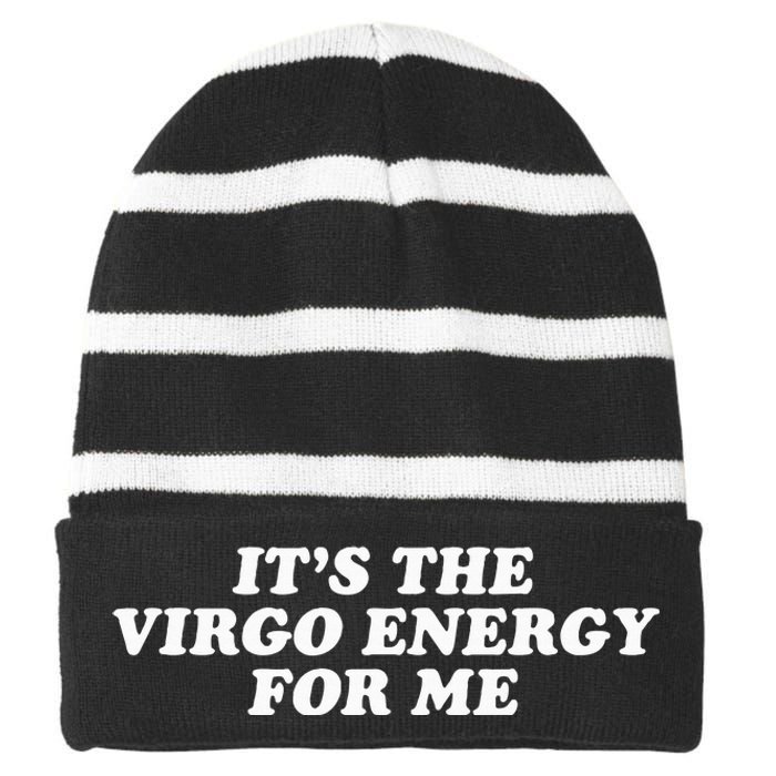 ItS The Virgo Energy For Me Birthday Striped Beanie with Solid Band