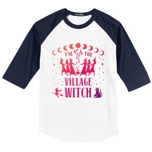 Im The Village Witch Costume Halloween Quote Art Gift Baseball Sleeve Shirt