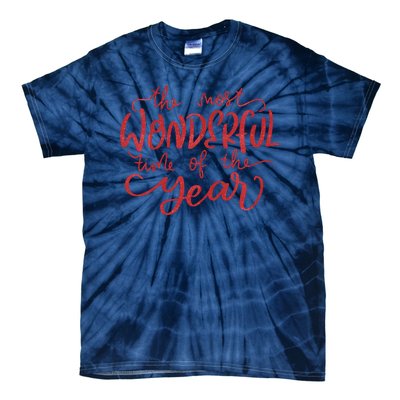 It's The Wonderful Time Of The Year Christmas Season Festive Tie-Dye T-Shirt