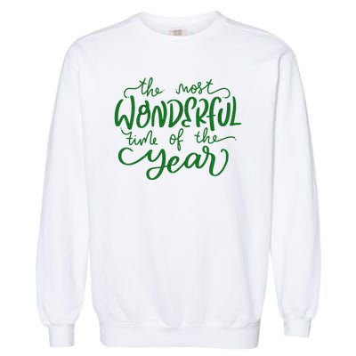 It's The Wonderful Time Of The Year Christmas Season Festive Garment-Dyed Sweatshirt