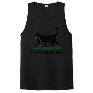 ILl Tread Wherever I Want Cat Ladies For Kamala Funny Gift PosiCharge Competitor Tank