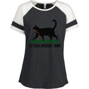 ILl Tread Wherever I Want Cat Ladies For Kamala Funny Gift Enza Ladies Jersey Colorblock Tee