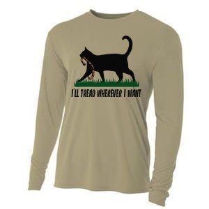 ILl Tread Wherever I Want Cat Ladies For Kamala Funny Gift Cooling Performance Long Sleeve Crew