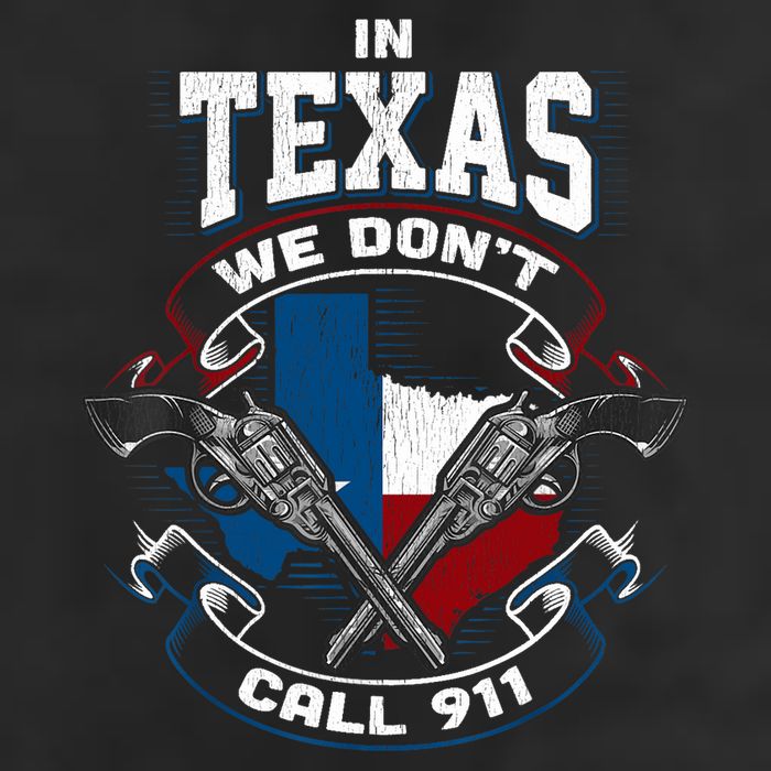 In Texas We Don't Call 911 Funny Texan Proud Gun Owner Gift Hat
