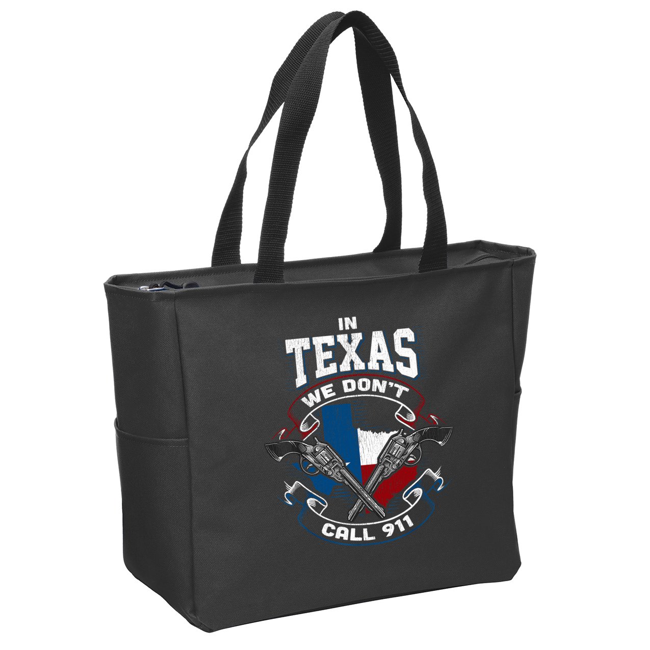 In Texas We Don't Call 911 Funny Texan Proud Gun Owner Gift Zip Tote Bag