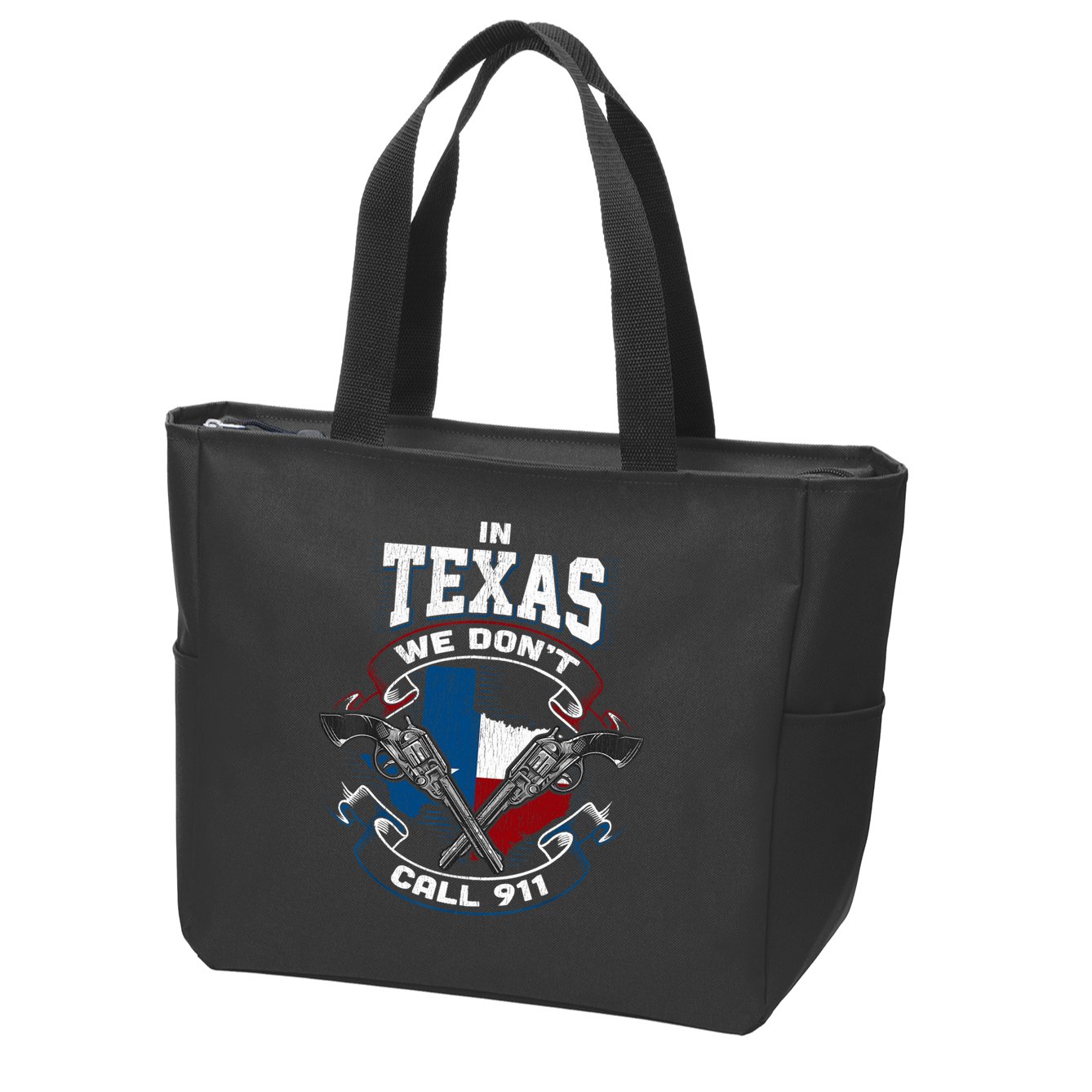 In Texas We Don't Call 911 Funny Texan Proud Gun Owner Gift Zip Tote Bag