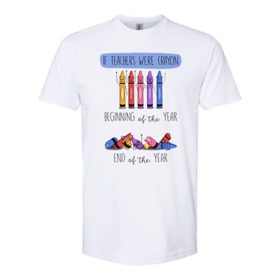 If Teachers Were Crayon Beginning Of The Year End The Year Softstyle CVC T-Shirt