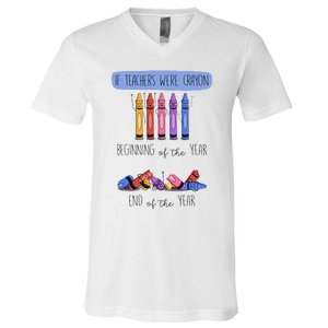 If Teachers Were Crayon Beginning Of The Year End The Year V-Neck T-Shirt