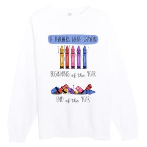 If Teachers Were Crayon Beginning Of The Year End The Year Premium Crewneck Sweatshirt