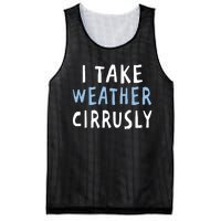 I Take Weather Cirrusly - Funny Meteorology Mesh Reversible Basketball Jersey Tank