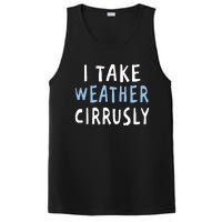 I Take Weather Cirrusly - Funny Meteorology PosiCharge Competitor Tank