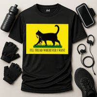 ILl Tread Wherever I Want Childless Cat Lady For Kamala Performance Shirt