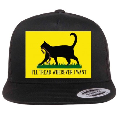 ILl Tread Wherever I Want Childless Cat Lady For Kamala Flatbill Hat