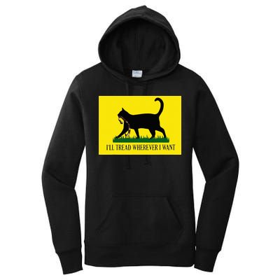ILl Tread Wherever I Want Childless Cat Lady For Kamala Women's Pullover Hoodie
