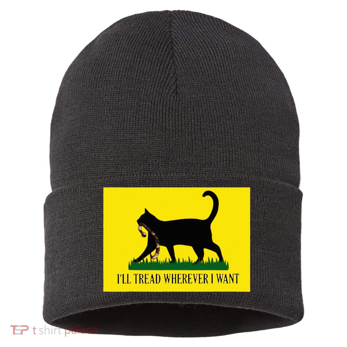 ILl Tread Wherever I Want Childless Cat Lady For Kamala Sustainable Knit Beanie