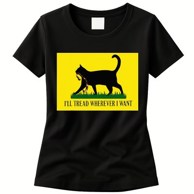 ILl Tread Wherever I Want Childless Cat Lady For Kamala Womens T-Shirt