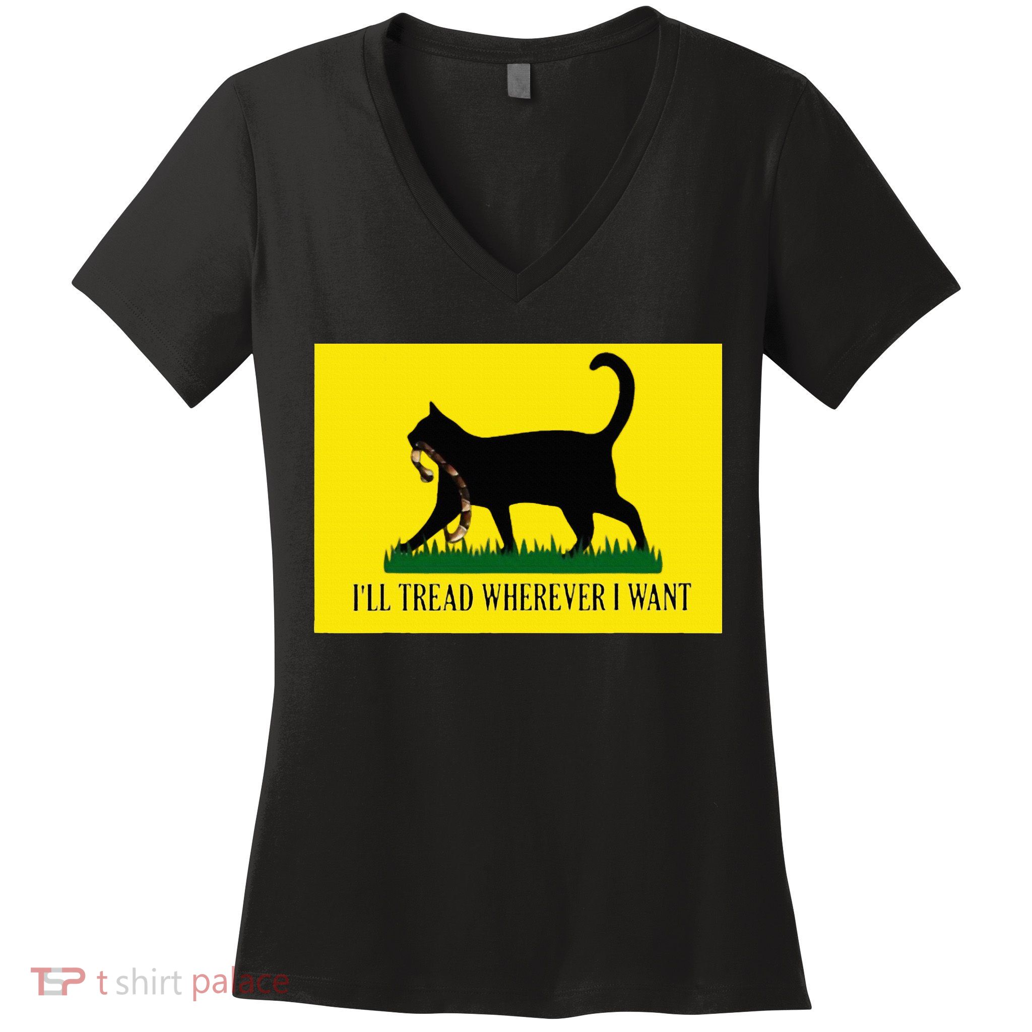 ILl Tread Wherever I Want Childless Cat Lady For Kamala Women's V-Neck T-Shirt
