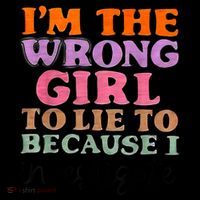 Im The Wrong Girl To Lie To Because I Investigate Sustainable Beanie