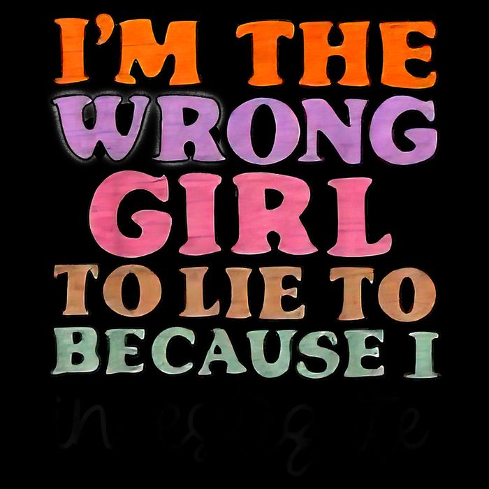 Im The Wrong Girl To Lie To Because I Investigate 16 in Basic Backpack