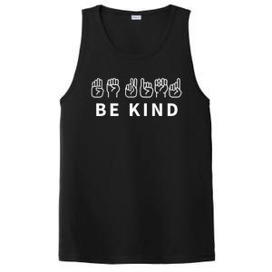 In The World Where You Can Be Anything Be Kind Sign Language Funny Gift PosiCharge Competitor Tank