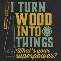 I Turn Wood Into Things Funny Woodworker Carpenter Gift Adult Drive Performance Visor
