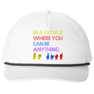 In The World Where You Can Be Anything Be Kind Sign Language Cool Gift Snapback Five-Panel Rope Hat