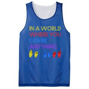 In The World Where You Can Be Anything Be Kind Sign Language Cool Gift Mesh Reversible Basketball Jersey Tank