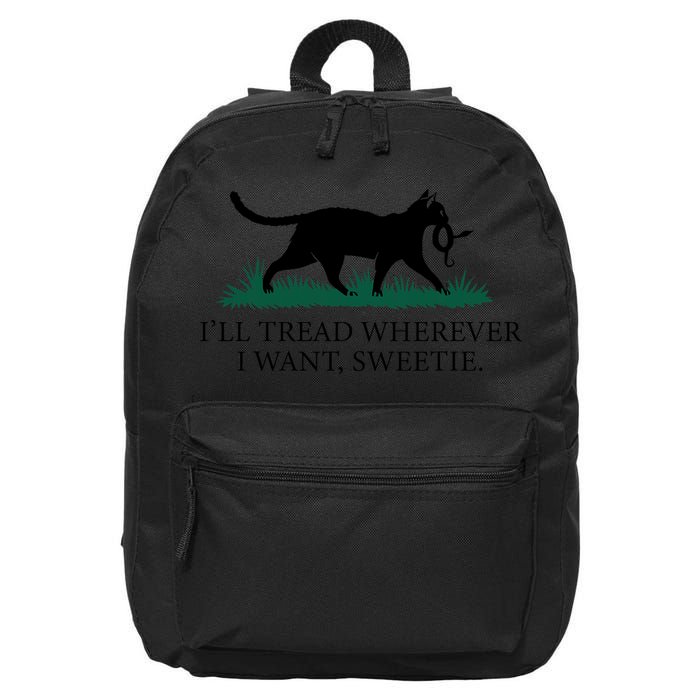 I’Ll Tread Wherever I Want Sweetie Cat Lady 16 in Basic Backpack