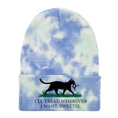 I’Ll Tread Wherever I Want Sweetie Cat Lady Tie Dye 12in Knit Beanie