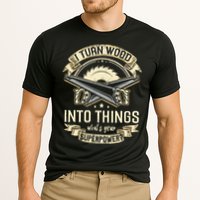 I Turn wood into things what's your superpower carpenter Performance Shirt