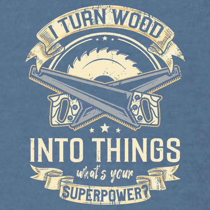 I Turn wood into things what's your superpower carpenter Garment-Dyed Sweatshirt