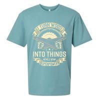 I Turn wood into things what's your superpower carpenter Sueded Cloud Jersey T-Shirt