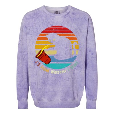 ILl Tread Wherever I Want Funny Cat Lover Colorblast Crewneck Sweatshirt