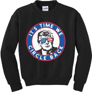 It's Time We Circle Back To Trump Kids Sweatshirt